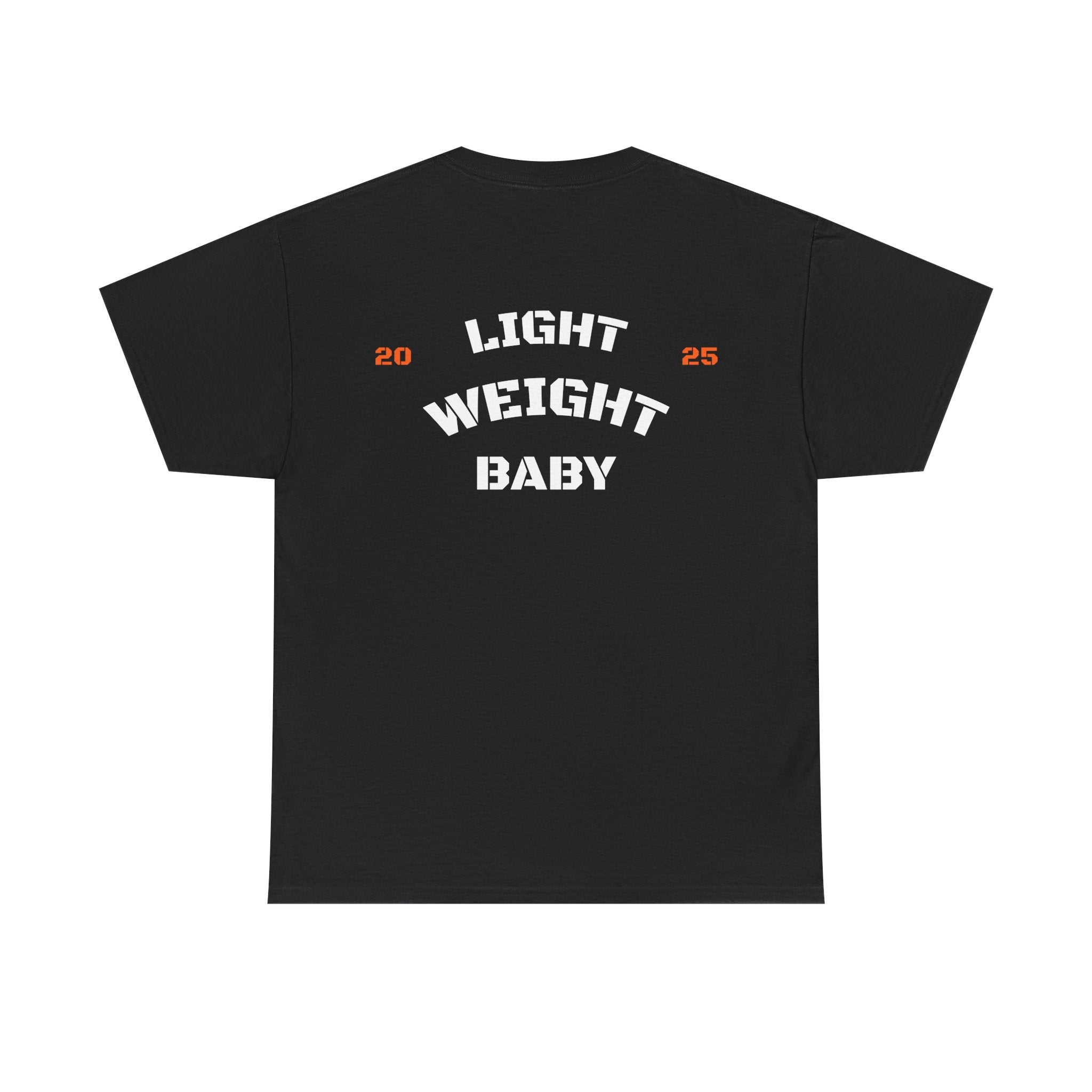 T-shirt "Light Weight Baby"
