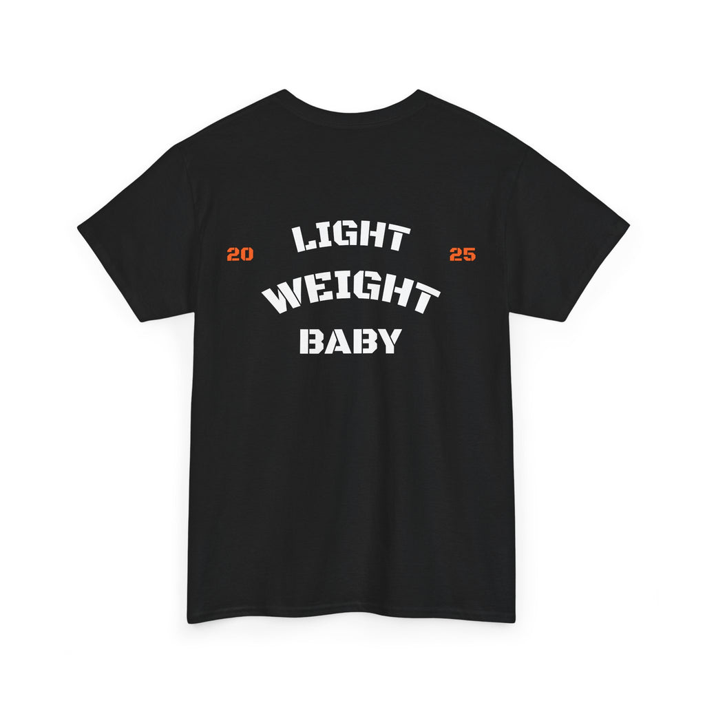 T-shirt "Light Weight Baby"